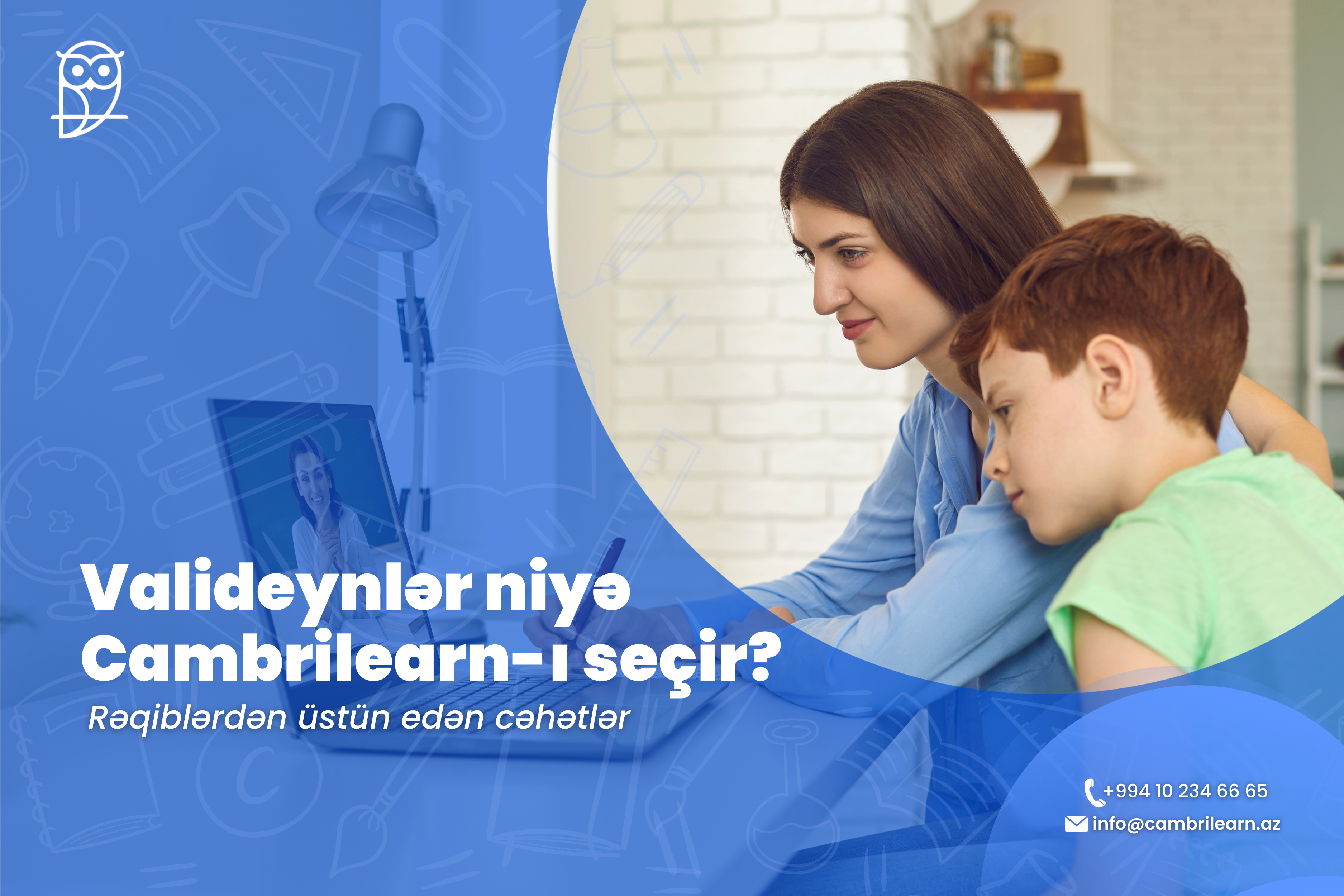 Valideynlər niyə Cambrilearn-ı seçir? Rəqiblərdən üstün edən cəhətlər